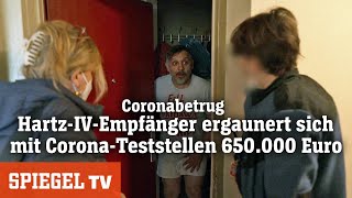 Coronabetrug HartzIVEmpfänger ergaunert sich mit CoronaTeststellen 650000 Euro  SPIEGEL TV [upl. by Ecyoj]