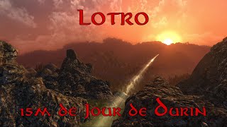 LOTRO Le Jour de Durin sur lErebor 15 minutes [upl. by Rozalin]