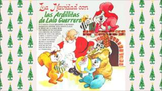 Las Ardillitas De Lalo Guerrero  Feliz Navidad Audio [upl. by Atiugram]