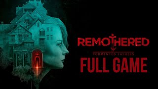 Remothered Tormented Fathers  Gameplay Walkthrough FULL GAME [upl. by Greggs358]