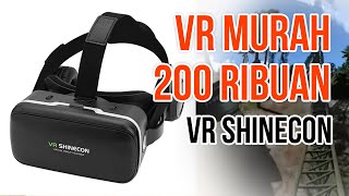 Unboxing dan Preview VR Murah 200 Ribuan VR Shinecon  VR Indonesia [upl. by Nicholle]