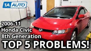 Top 5 Problems Honda Civic Sedan 8th Generation 20062011 [upl. by Notsirt]