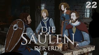 DIE SÄULEN DER ERDE • 22  Audienz beim Graf  Lets Play [upl. by Allemap]