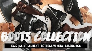 My Boots Collection Ft Saint Laurent Bottega Veneta amp Balenciaga [upl. by Ibbob]