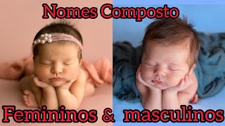 NOMES FEMININOS E MASCULINOS  NOMES COMPOSTO [upl. by Beach]