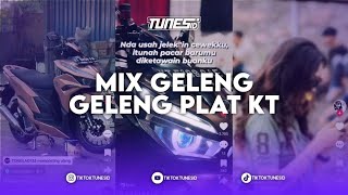 DJ GELENG GELENG PLAT KT MIX X DJ JATAH MANTAN BREAKBEAT KING PLAT KH [upl. by Anil]