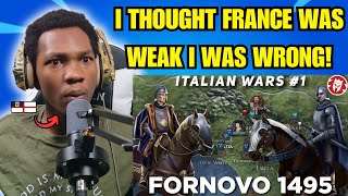 British caribbean guy reacts to Battle of Fornovo 1495  Italian Wars kings and generals reaction [upl. by Eybbob185]