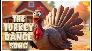 The Turkey Dance Song [upl. by Nomra153]