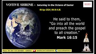 Votive Shrine Daily Mass  Live Stream  April 06 2024 Saturday 630 am  English Mass [upl. by Steffie]