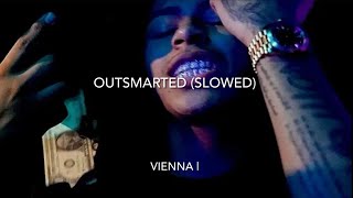 Outsmarted  Vienna I slowed [upl. by Kowtko]