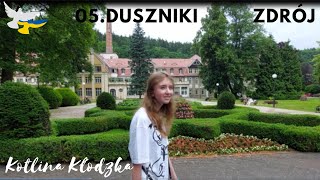 05Kotlina Kłodzka  DUSZNIKI ZDRÓJ spacer po Zdroju [upl. by Kassandra]