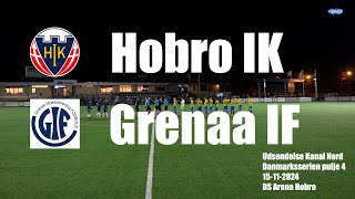 Hobro IK  Grenaa IF  Kamp i fuld længde  15112024 [upl. by Mohandas]