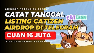 Lihat Nih CATAT  Holder CATIZEN Airdrop Gratis Siapsiap Panen [upl. by Olvan]