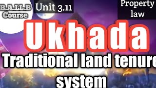 Unit 311 Ukhada Traditional land tenure system in Nepal [upl. by Chuipek]