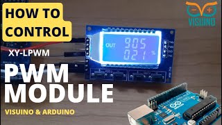 How to Control PWM Signal Generator Module With Arduino amp Visuino [upl. by Kalfas]