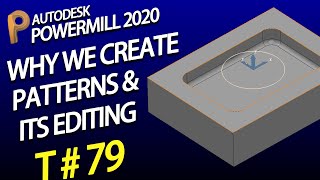 Powermill Pattern  delcam programming  Powermill 2020  Powermill tutorial [upl. by Haras]