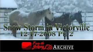 Snow Storm In Victorville 12172008 Pt 2  The JohnnyL80 Archive [upl. by Kutzer]