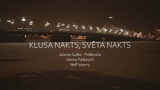 KLUSA NAKTS SVĒTA NAKTS [upl. by Erastes]