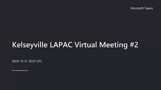 Kelseyville LAPAC Virtual Meeting 10312024 [upl. by Annayk]