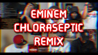 EMINEM  CHLORASEPTIC  UNCUT REACTION MASHUP [upl. by Devad]