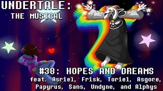 Undertale the Musical  Hopes and Dreams [upl. by Auqinu]