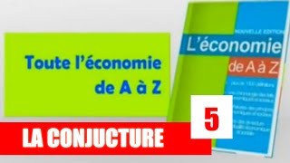 Economie de A à Z  Quest ce que la conjoncture économique [upl. by Enyawed82]