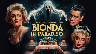 BIONDA IN PARAISO 1941 Joan Blondell Roland Young e Carole Landis Fantasy  Colorato [upl. by Marty318]