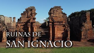 Misiones 1  Ruinas de San Ignacio [upl. by Hafirahs802]