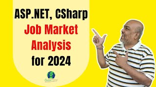 ASPNET C Csharp Job Market Analysis for the year 2024 [upl. by Egief]