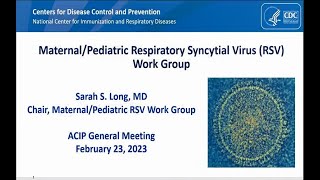 February 2023 ACIP Meeting  RSV Vaccines  PediatricMaternal [upl. by Ennasor962]