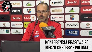 Konferencja prasowa po meczu Chrobry Głogów  Polonia Warszawa [upl. by Acinhoj942]