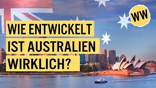 Ist Australien in Wahrheit ein Entwicklungsland  WirtschaftsWissen [upl. by Malachi]