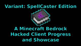 Variant SpellCaster Edition Client Progress Showcase [upl. by Lyndsay218]