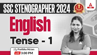 SSC Stenographer 2024  SSC Steno English By Pratibha Mam  Tense  1 [upl. by Ced176]