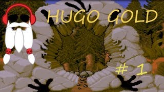 Let´s Play Hugo Gold Deutsch  12  Hugo für Anfänger [upl. by Ralfston]