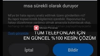 MSA sürekli olarak duruyor ve uygulama kapanma hatası için tüm telefonlara uygun kesin çözüm [upl. by Simson]