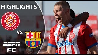 Girona vs Barcelona  LALIGA Highlights  ESPN FC [upl. by Gayleen]