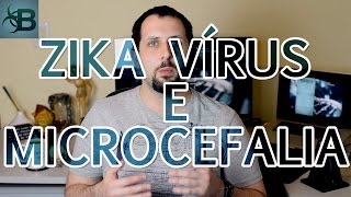 Zika Vírus e Microcefalia [upl. by Piselli]