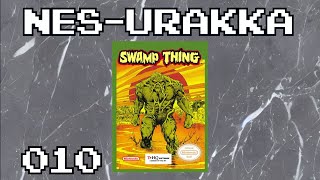 NESUrakka 010  Swamp Thing NES [upl. by Cutcheon]