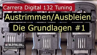 Carrera Digital 132 Trimmen Ausbleien Grundlagen 1 [upl. by Janis]