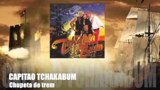 Tchakabum  Capitao CD COMPLETO [upl. by Lilias1]