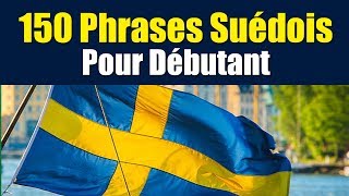 150 Suédois Phrases Pour Débutants [upl. by Ettigirb]