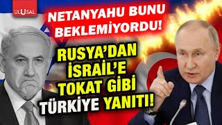 İsrail Türkiyeye karşı harekete geçti Rusyadan tokat gibi yanıt geldi [upl. by Ailhad292]