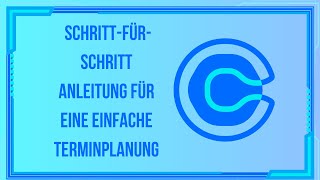 Calendly einrichten 2024 – SchrittfürSchritt Anleitung für eine einfache Terminplanung [upl. by Ursa582]