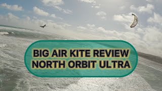 Big Air Kite Review 10  North Orbit Ultra amp Atmos Pro Carbon [upl. by Mabel]