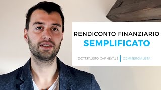 COSA E IL RENDICONTO FINANZIARIO  SPIEGAZIONE SEMPLIFICATA [upl. by Earaj]