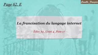 Édito A2Unité 4Piste 17 La francisation du langage internet [upl. by Rollie]