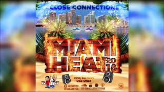 Close Connections  Miami Heat 2018 Soca Mix [upl. by Darla]