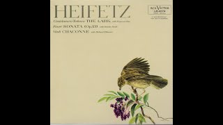 Heifetz CD040 Vitali Chaconne Castelnuovo Tedesco The Lark Fauré Sonata for piano and violin o [upl. by Waterman]