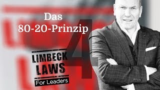 Mit dem 8020 Prinzip doppelt so effizient arbeiten 🔥► LIMBECK LAWS for LEADERS [upl. by Oniram279]